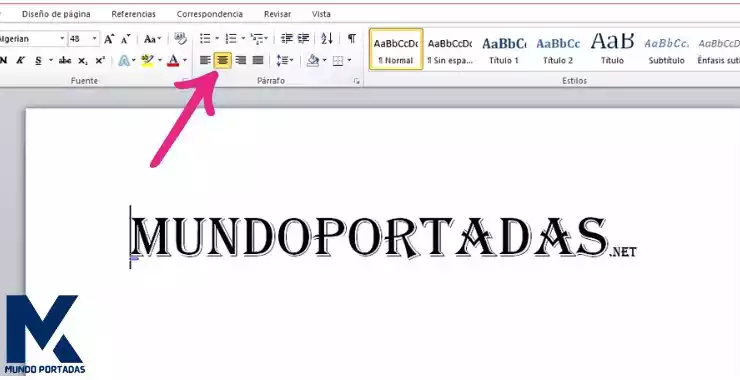 paso 3 ajustar la alineación de la letra en word